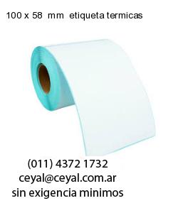 100 x 58  mm  etiqueta termicas