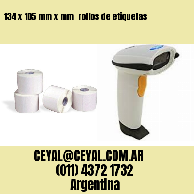 134 x 105 mm x mm  rollos de etiquetas