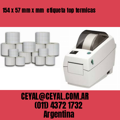 154 x 57 mm x mm  etiqueta top termicas