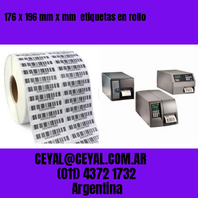 176 x 196 mm x mm  etiquetas en rollo