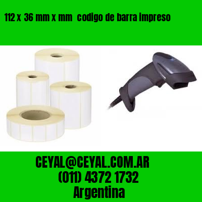 112 x 36 mm x mm  codigo de barra impreso