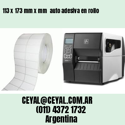 113 x 173 mm x mm  auto adesiva en rollo