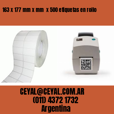 163 x 177 mm x mm  x 500 etiquetas en rollo