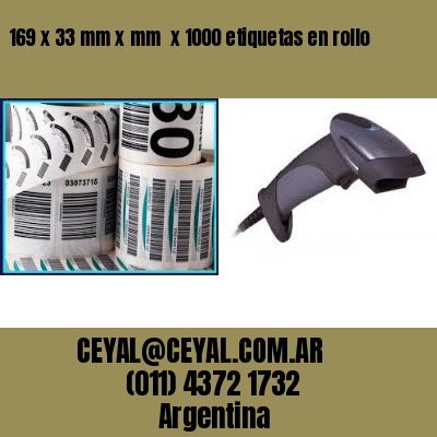 169 x 33 mm x mm  x 1000 etiquetas en rollo