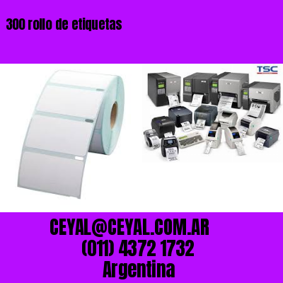 300 rollo de etiquetas