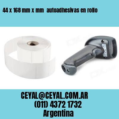 44 x 168 mm x mm  autoadhesivas en rollo