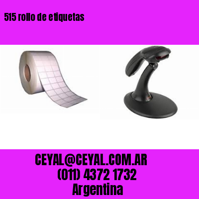 515 rollo de etiquetas