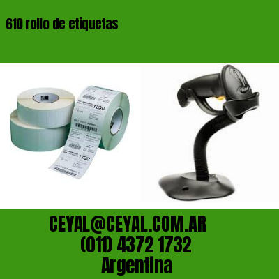 610 rollo de etiquetas