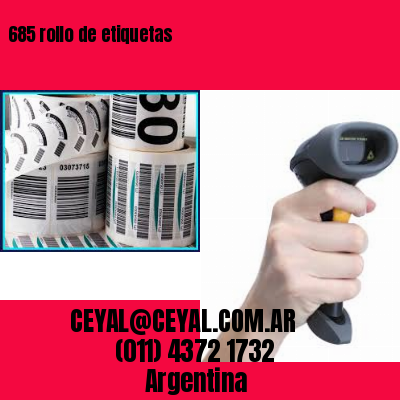 685 rollo de etiquetas