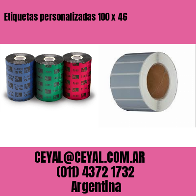 Etiquetas personalizadas 100 x 46