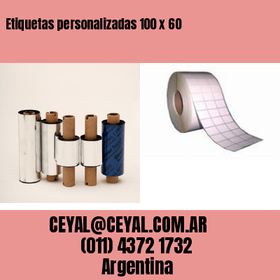 Etiquetas personalizadas 100 x 60