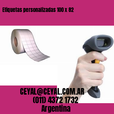 Etiquetas personalizadas 100 x 82