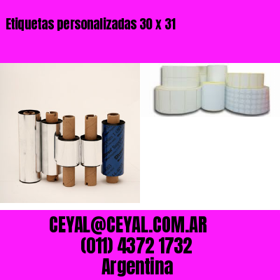 Etiquetas personalizadas 30 x 31