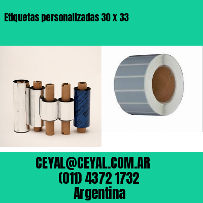 Etiquetas personalizadas 30 x 33