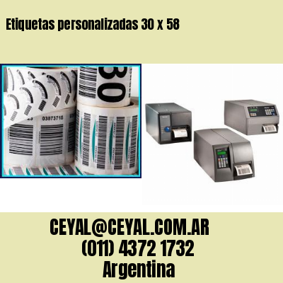 Etiquetas personalizadas 30 x 58