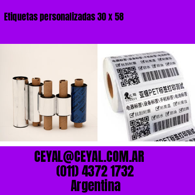 Etiquetas personalizadas 30 x 58