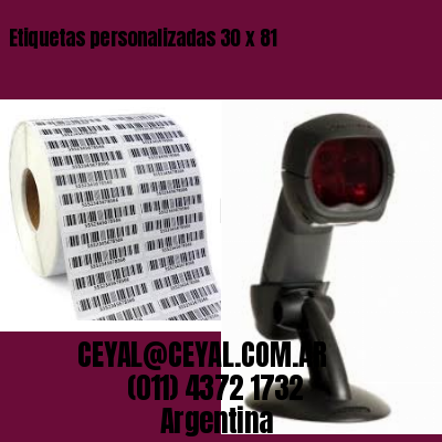 Etiquetas personalizadas 30 x 81