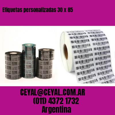 Etiquetas personalizadas 30 x 85