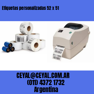 Etiquetas personalizadas 52 x 51