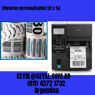 Etiquetas personalizadas 52 x 53