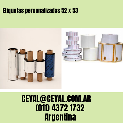 Etiquetas personalizadas 52 x 53