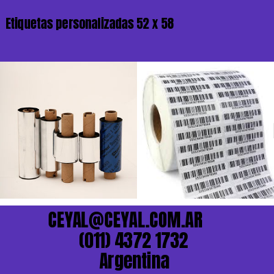 Etiquetas personalizadas 52 x 58