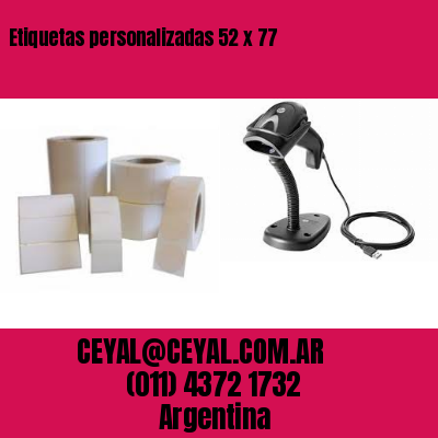 Etiquetas personalizadas 52 x 77