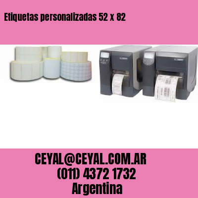 Etiquetas personalizadas 52 x 82