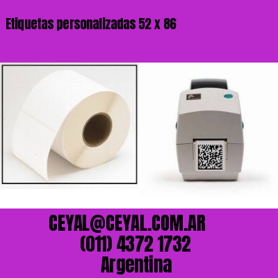 Etiquetas personalizadas 52 x 86