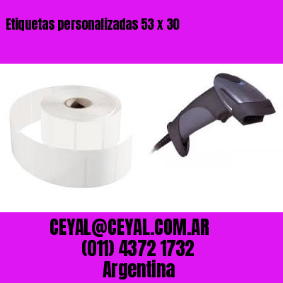 Etiquetas personalizadas 53 x 30