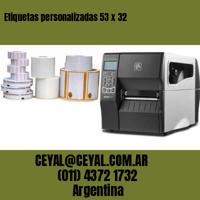 Etiquetas personalizadas 53 x 32