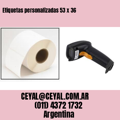 Etiquetas personalizadas 53 x 36