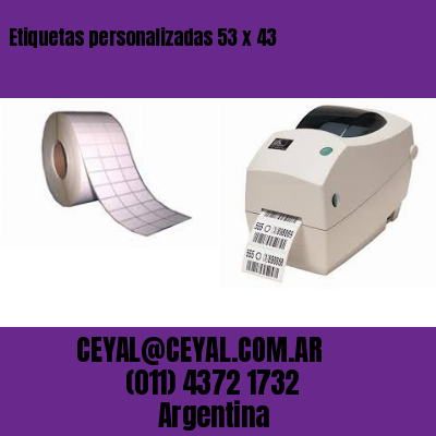 Etiquetas personalizadas 53 x 43