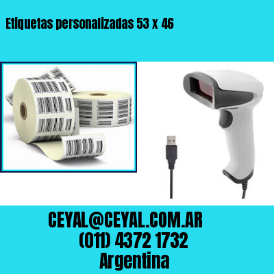 Etiquetas personalizadas 53 x 46