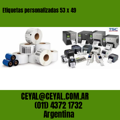 Etiquetas personalizadas 53 x 49