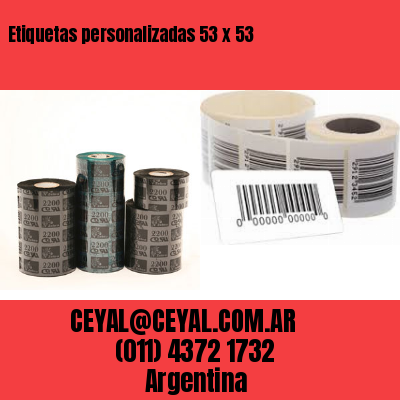 Etiquetas personalizadas 53 x 53