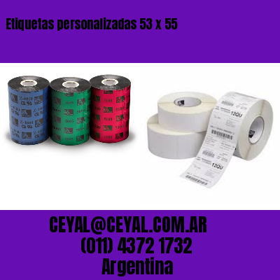 Etiquetas personalizadas 53 x 55