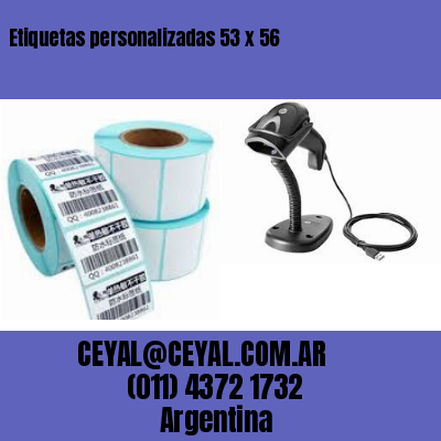 Etiquetas personalizadas 53 x 56