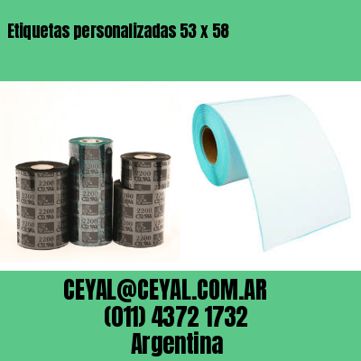 Etiquetas personalizadas 53 x 58