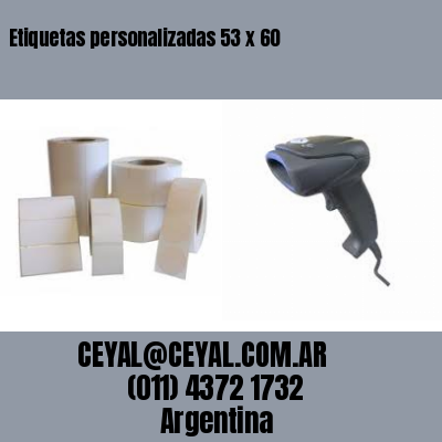 Etiquetas personalizadas 53 x 60