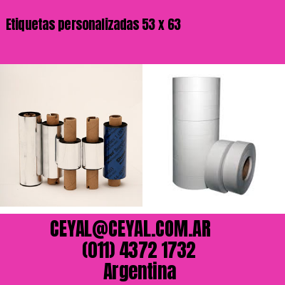 Etiquetas personalizadas 53 x 63