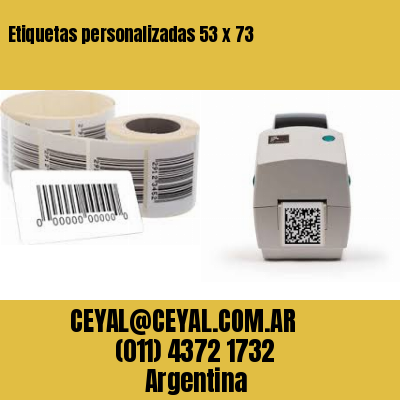 Etiquetas personalizadas 53 x 73