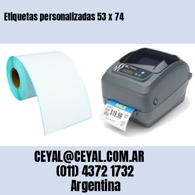 Etiquetas personalizadas 53 x 74