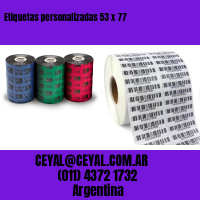 Etiquetas personalizadas 53 x 77