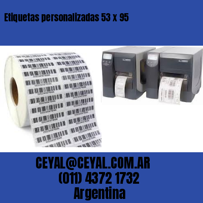 Etiquetas personalizadas 53 x 95