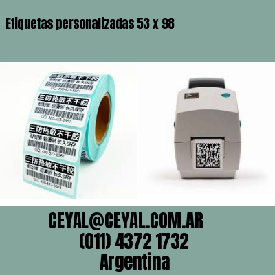 Etiquetas personalizadas 53 x 98