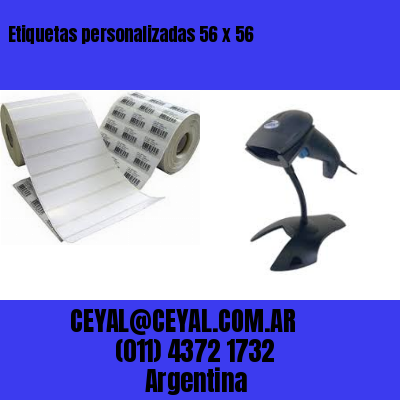 Etiquetas personalizadas 56 x 56