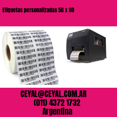 Etiquetas personalizadas 56 x 60