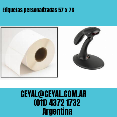 Etiquetas personalizadas 57 x 76