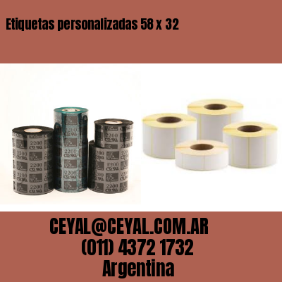 Etiquetas personalizadas 58 x 32